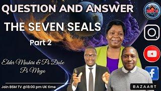 THE SEVEN SEALS Part 2