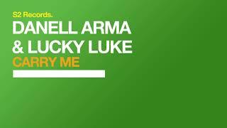 Danell Arma & Lucky Luke - Carry Me