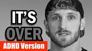Logan Paul Just Got Destroyed By The Internet.. - ADHD Version