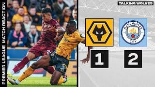 Wolves 1-2 Manchester City - Premier League Match Reaction