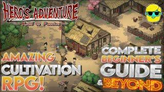 Hero's Adventure: Road to Passion | 2024 Guide for Complete Beginners | Episode 1 | Cultivation RPG!