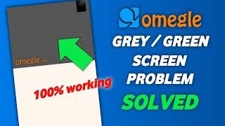 How To Solve Omegle Grey Screen Problem 2023 | Omegle stranger face not showing problem solved