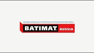 BATIMAT RUSSIA 2019