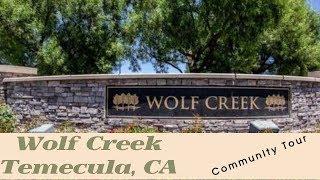 Wolf Creek Community Tour - Homes for sale in Temecula CA 92592 (951) 290-9497