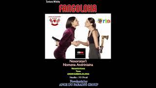 FANGOLOKA Tantara an'onjampeo Malagasy By Ange du paradis group & NY Prod