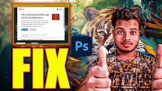 Fix The Unlicensed Adobe App Will be Disabled Soon Problem | fix Easy to This Error