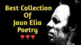 Best Collection Of Jaun Elia Poetry ️ l Shayri Zone | Jaun Elia | Urdu Poetry | Hindi Poetry