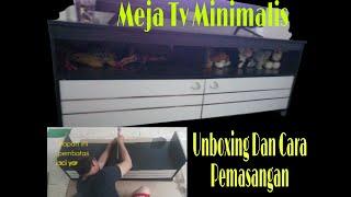 Unboxing Meja TV Minimalis Dan Cara Pemasangan nya