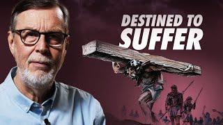 DESTINED TO SUFFER