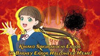 Kinako Sakurakochi Error | A Barney Error Halloween Meme