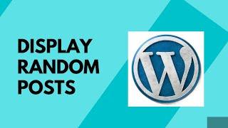 How To Display Random Posts In A WordPress Sidebar