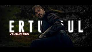 Ertugrul - Ft. Jalebi Baby - Syed Ali Hamyd