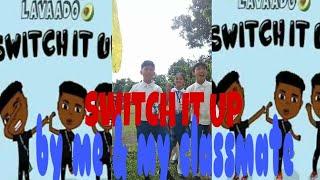 Switch It Up Challenge by My Classmate And Me at My School