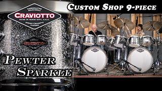 Craviotto Custom Shop 9-piece Drum Kit - Pewter Sparkle