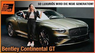 Bentley Continental GT (2024) So luxuriös wird die neue Generation! Review | Test | Cabrio GTC | POV