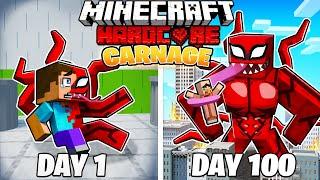 I Survived 100 DAYS as CARNAGE in HARDCORE Minecraft!