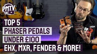 Top 5 Best Phaser Pedals Under £100 - Classic Phase-Shifting Tones Without Boutique Prices!