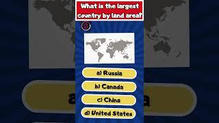  What is the largest country by land area? #Shorts #geographyquiz #geochallenge #riddle