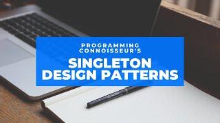 What is Singleton Design Pattern? | What is singleton ?  | Why singleton design pattern ?