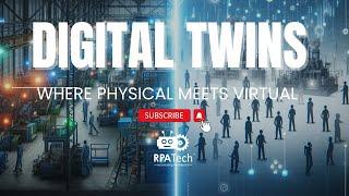 Digital Twins: When Your Business Gets a High-Tech Clone