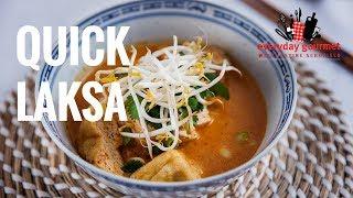 Quick Laksa | Everyday Gourmet S8 E13