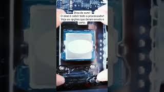 Tem JEITO CERTO de colocar pasta térmica no processador? TEM SIM!!