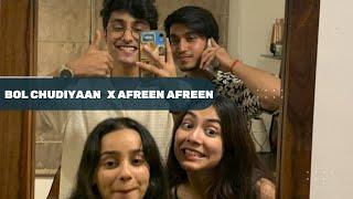 Bole chudiyaan X Afreen Afreen | cover by Anuj rehan, Bharat Chandak,Tanishka bahl and Ananya sharma