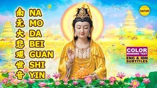 NA MO DA BEI GUAN SHI YIN – THE GREAT COMPASSIONATE BODHISATTVA