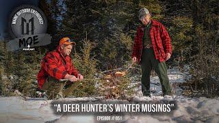 A Deer Hunter's Winter Musings | Maine Outdoor Enthusiast Podcast #51