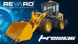 Revaro T-REX936 Wheel Loader   Aug 2021