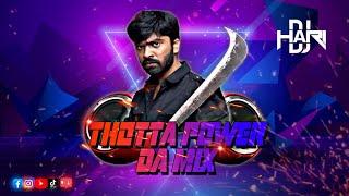 Dj Hari - Thotta Power Daa | Official Video Remix