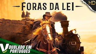 FORAS DA LEI | NOVO FILME DE FAROESTE COMPLETO DUBLADO EM PORTUGUÊS