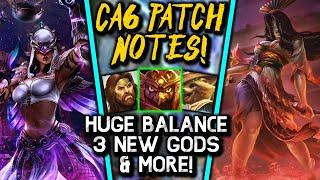 CA6 PATCH NOTES - 3 New Gods, HUGE Balance Changes & More - SMITE 2