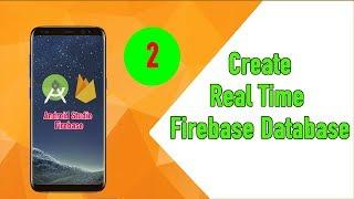 Android Firebase Tutorial: 2 - Create Real Time Firebase Database