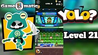 Yolo? Android Gameplay level 21. Gameomatic