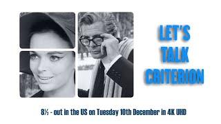 LET'S TALK CRITERION -   8½ COMES TO 4K UHD TUES 10TH DECEMBER