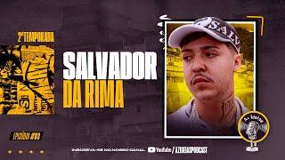 SALVADOR DA RIMA #03 - Az Ideias Podcast (2ª Temporada)