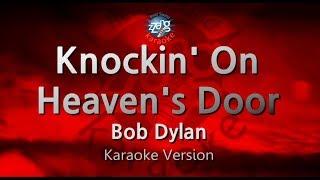 Bob Dylan-Knockin' On Heaven's Door (Karaoke Version)