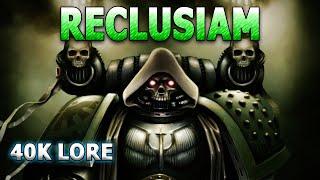 RECLUSIAM: Space Marine Chaplains - Warhammer 40,000 Lore/History