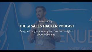 Announcing the Sales Hacker Podcast - Max Altschuler