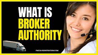 What Is Broker Authority | Will I Make Money with Broker Authority License