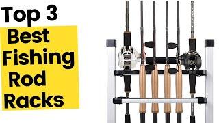 Top 3 Best Fishing Rod Racks You Can Buy On Amazon in 2023