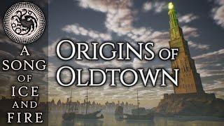 Origins of Oldtown, the Citadel, & House Hightower - A Song of Ice and Fire - House of the Dragon