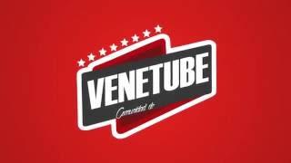 INTRO OFICIAL DE VENETUBE - @venetubeoficial