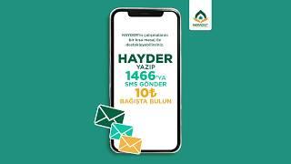 HAYDER'in çalışmalarına bir kısa mesaj ile destek olabilirsiniz!