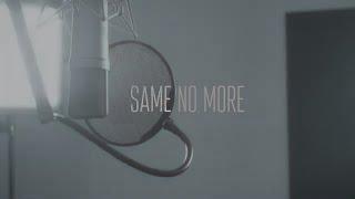 SAME NO MORE - Josh Knight