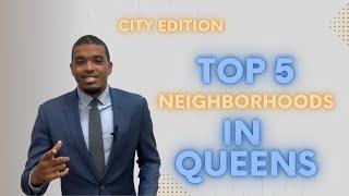 Best Neighborhoods in Queens | Top 5 Places in Queens: City Edition | Moving to Queens NYC