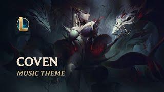 Coven | Official Skins Theme 2021 - League of Legends