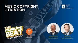 Music Copyright Litigation with Peter Anderson and Aaron Moss