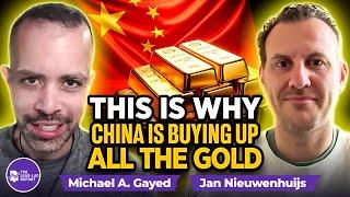 This Is Why China Is Buying Up All The Gold With Jan Nieuwenhuijs